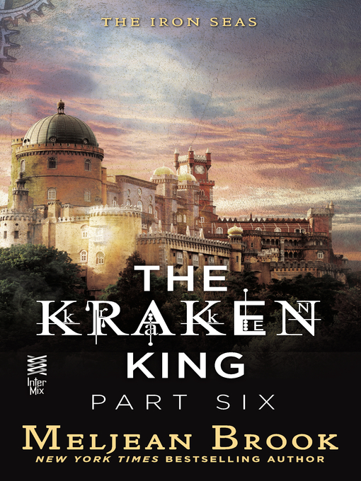 Title details for The Kraken King, Part 6 by Meljean Brook - Wait list